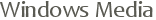 Windows Media