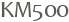 KM500