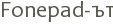 Fonepad-��