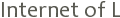 Internet of L